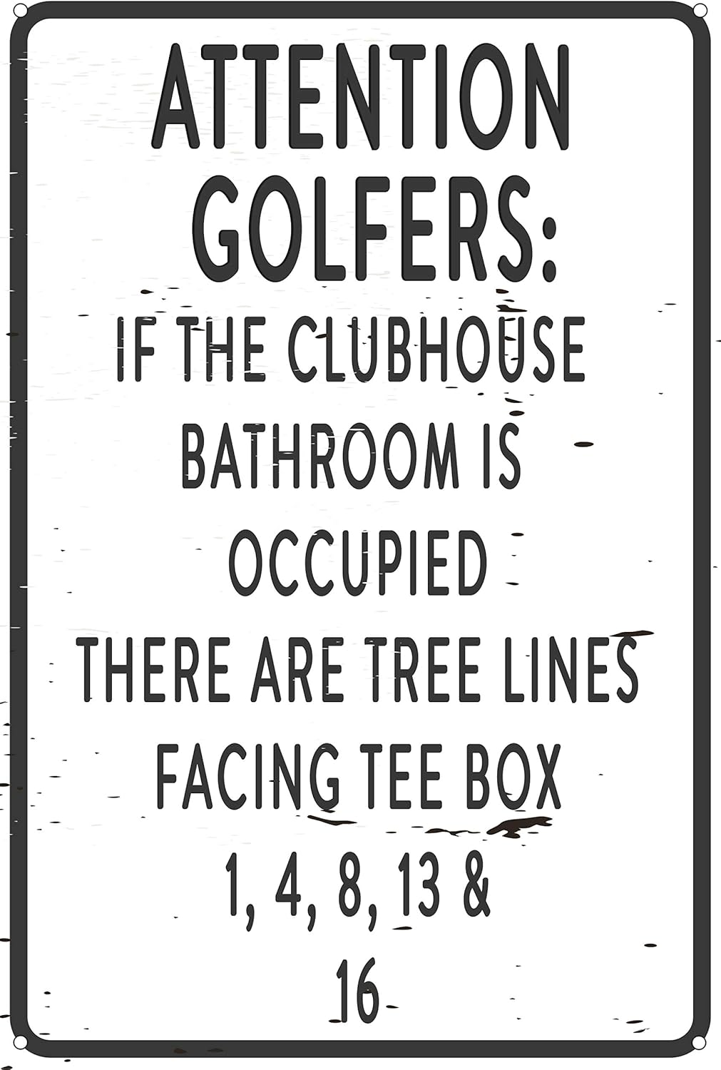 Home Bathroom Occupied Sign - Toothsome Studios Golfçilere Dikkat: Kulüp Binası